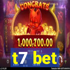 t7 bet